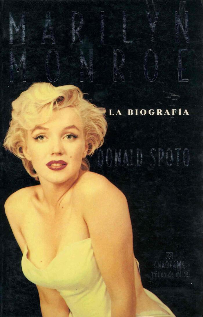 Marilyn Monroe: La biografía