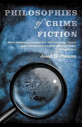 Philosophies of Crime Fiction