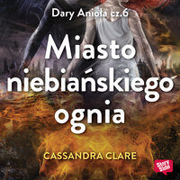 Miasto niebiańskiego ognia