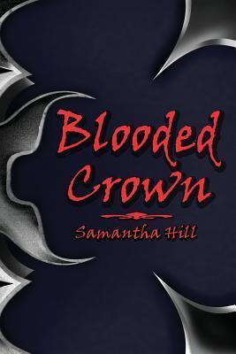 Blooded Crown: Blood Trials Saga Book One