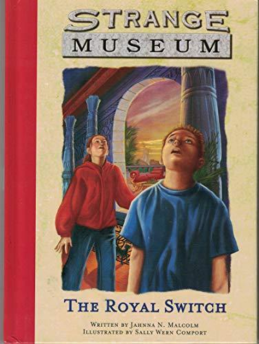 Strange Museum: The Royal Switch