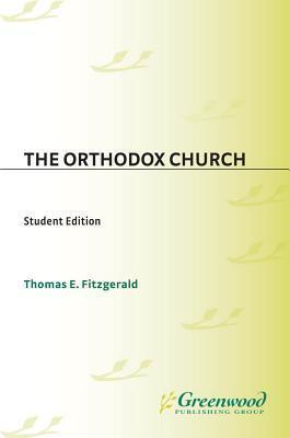 The Orthodox Church: Student Edition