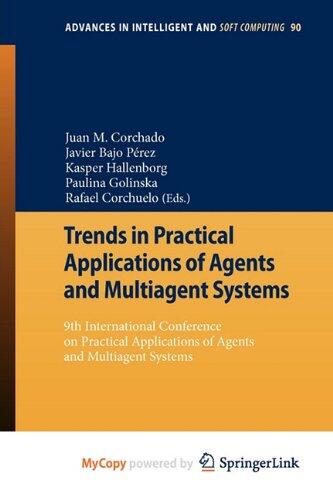 Trends in Practical Applications of Agents and Multiagent Systems: 9th International Conference on Practical Applications of Agents and Multiagent Systems