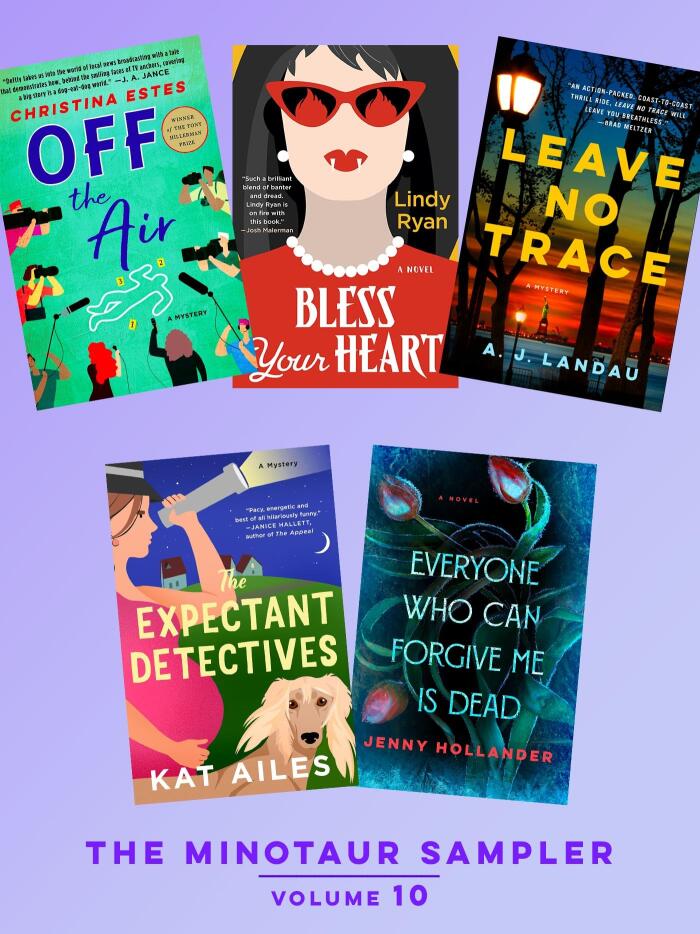 The Minotaur Sampler, Volume 10: New Books to Make Your Heart Race