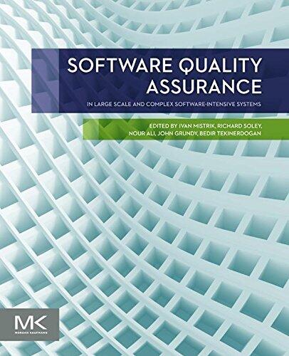 Software Quality Assurance in Large Scale and Complex Software-Intensive Systems