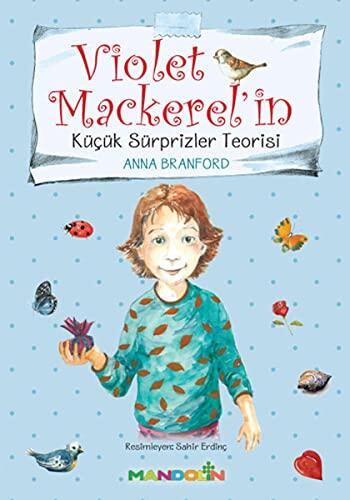 Violet Mackarel'in Küçük Sürprizler Teorisi