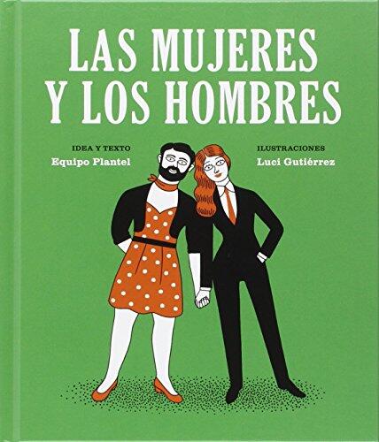 Las Mujeres y Los Hombres