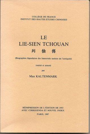 Le Li-Sien Tchouan : Biographies Légendaires Des Immortels Taoïstes De L'antiquité