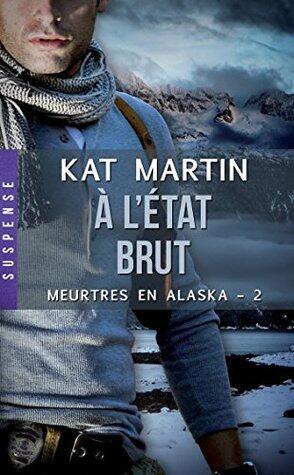 À l'état brut