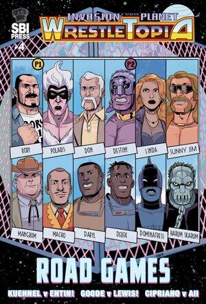 Invasion from Planet Wrestletopia #4: Road Games