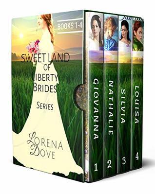 Sweet Land of Liberty Brides Series: Volume 1 - Books 1-4