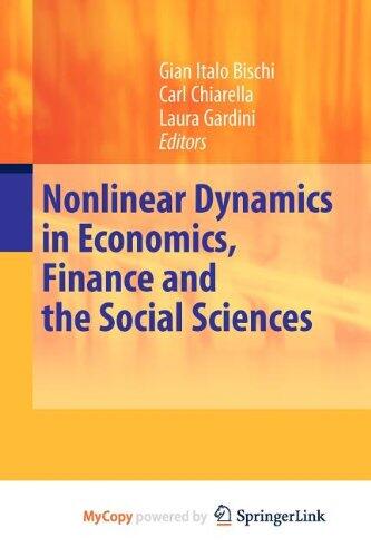 Nonlinear Dynamics in Economics, Finance and the Social Sciences: Essays in Honour of John Barkley Rosser Jr