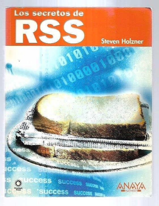 Los Secretos De Rss/ Secrets of RSS: Visual Quickstart Guide (Titulos Especiales / Special Titles)