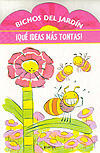 Bichos del jardín: ¡Qué ideas más tontas!