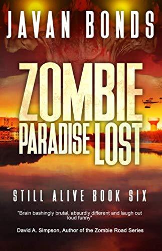 Zombie Paradise Lost: Still Alive Book Six