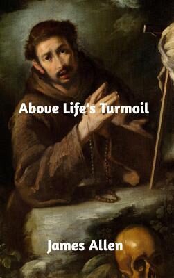 Above Life's Turmoil
