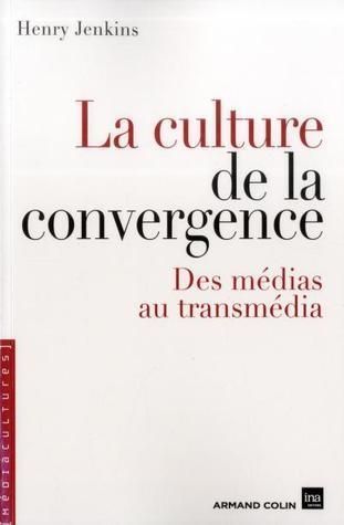 La culture de la convergence. Des médias au transmédia