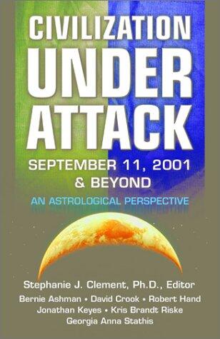 Civilization Under Attack: September 11, 2001 & Beyond