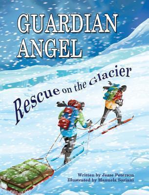 Guardian Angel: Rescue on the Glacier