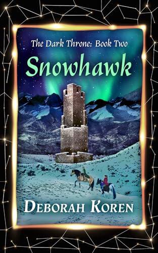 Snowhawk: The Dark Throne: Book Two