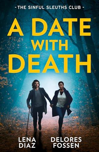 A Date With Death: The Sinful Sleuths Club/Agent Under Siege/His Brand Of Justice