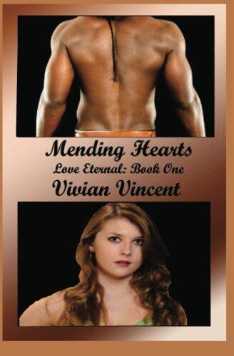 Mending Hearts: Love Eternal Book One