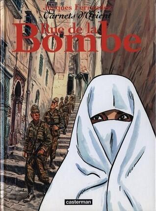 Carnets d'Orient, tome 7 : Rue de la bombe