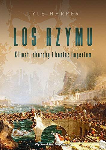 Los Rzymu: Klimat, Choroby I Koniec Imperium