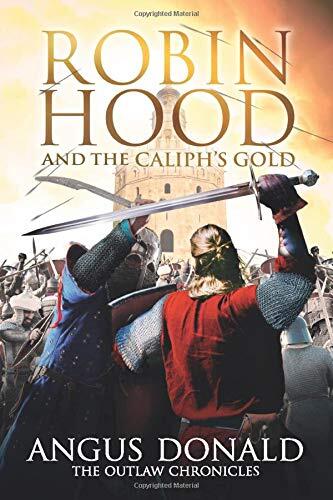 Robin Hood and the Caliph's Gold