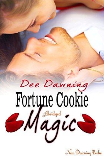 Fortune Cookie Magic (Abridged): [Paranormal Erotic Romance]
