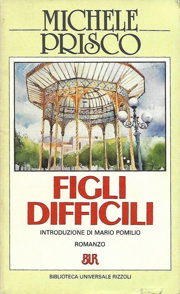 Figli difficili (BUR)