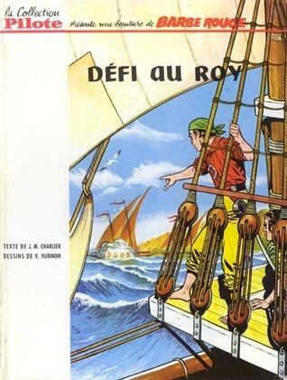 Barbe-Rouge, tome 4: Défi au Roy