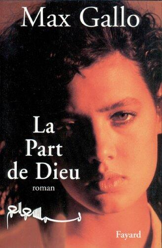 La Part de Dieu (Littérature Française)