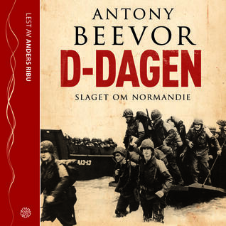 D-dagen: Slaget om Normandie