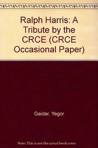 Ralph Harris: A Tribute By The CRCE