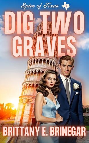 Dig Two Graves: A 1950s Spy Thriller with Cozy Heart
