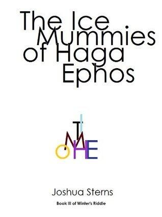 The Ice Mummies of Haga Ephos