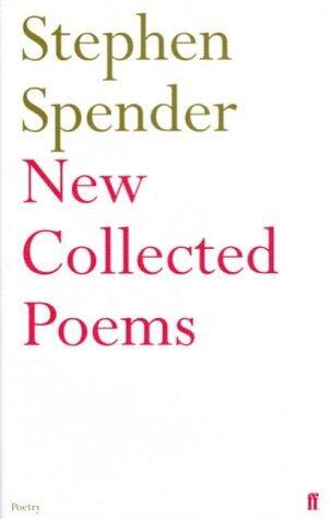 New Collected Poems of Stephen Spender
