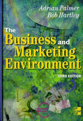 The Business and Marketing Environment