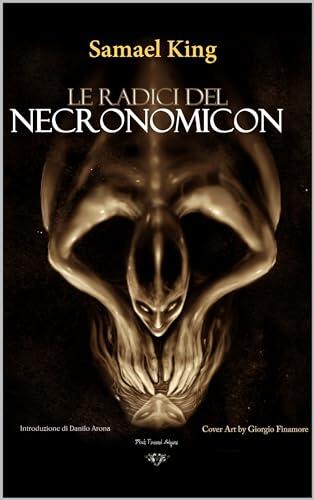 Le radici del Necronomicon: Il Libro dell'Abisso