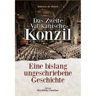 Das Zweite Vatikanische Konzil. Eine bislang  ungeschriebene Geschichte