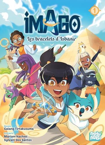 Imago T01: Les bracelets d'Isbanir