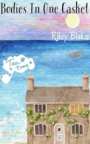 Bodies In One Casket: A Tea Room Cozy Mystery Novel