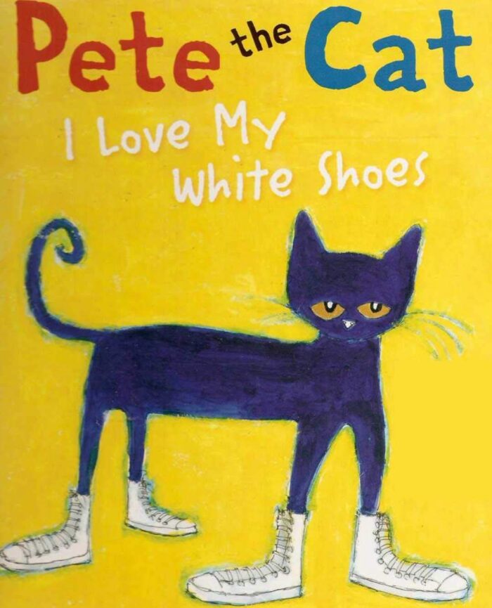 Pete the Cat I Love My White Shoes