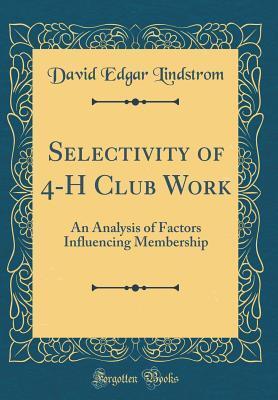 Selectivity of 4-H Club Work: An Analysis of Factors Influencing Membership