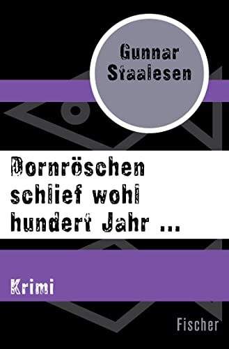 Dornröschen schlief wohl hundert Jahr ...: Krimi