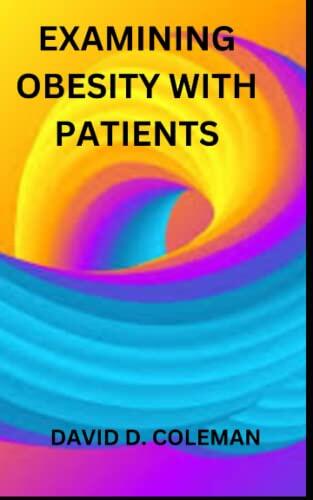 EXAMINING OBESITY WITH PATIENTS