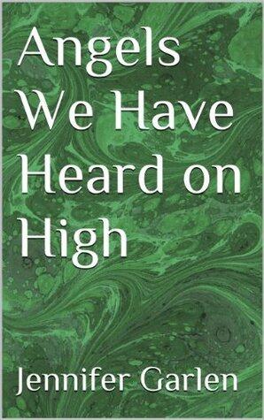 Angels We Have Heard on High