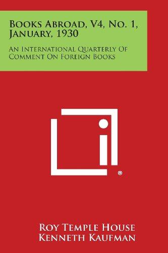 Books Abroad, V4, No. 1, January, 1930: An International Quarterly of Comment on Foreign Books