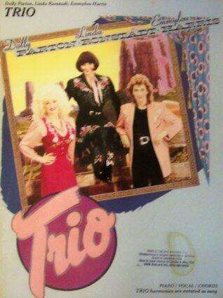 Dolly Parton, Linda Ronstadt, Emmylou Harris: Trio Songbook - Piano/Vocal/Chords
